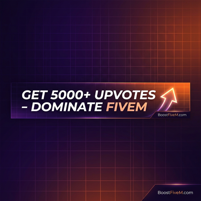 Get 5000+ Upvotes - Dominate FiveM